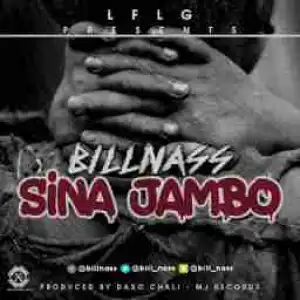 Billnass - Sina Jambo